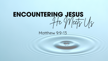 He Meets Us