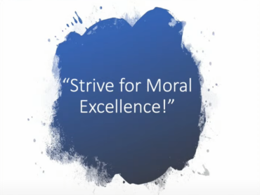 Goodness: Strive for Moral Excellence